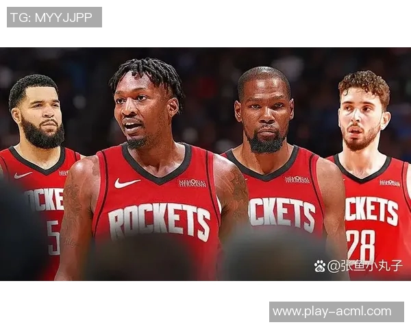 火箭替补阵容即将揭晓申京与KD或成登威后首对全明星搭档